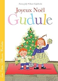 Joyeux Noël, Gudule