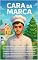 Livro Cara da Marca (hospício Livro 1)