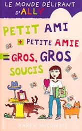 Petit ami + petite amie = gros, gros soucis