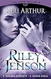 Riley Jenson, Tome 5 et 6 : Sombre étreinte ; Baiser fatal by 