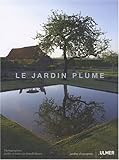 Le jardin Plume by 