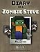 Diary of a Minecraft Zombie Steve Book 1: Beep (An Unofficial Minecraft Diary Book) (Volume 1)