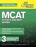 MCAT Physics and Math Review: New for MCAT 2015 (Graduate School Test Preparation)