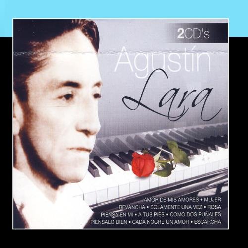 Agustin Lara - Grandes Exitos - Zortam Music