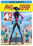 Lucky Luke, Tome 8 : Phil Defer by