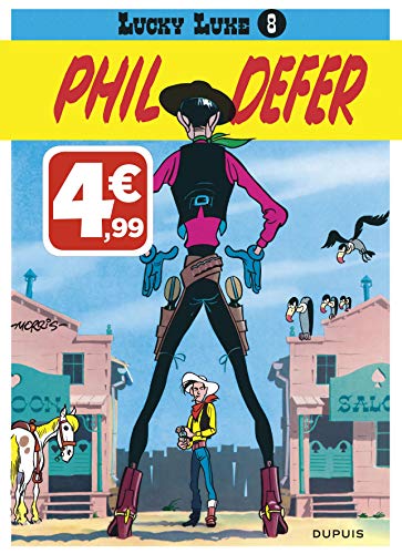Lucky Luke, Tome 8 : Phil Defer by 