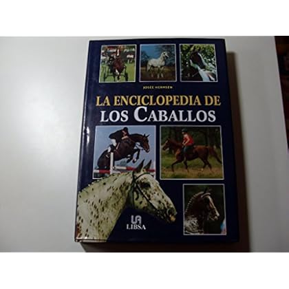 La enciclopedia de los caballos