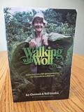 Perfect Paperback Walking with Wolf: Reflections on a Life Spent Protecting the Costa Rican Book