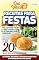 Livro Que Delícia Ed. 53 - Receitas para festas
