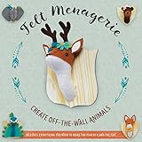 Felt Menagerie: Create Off-the-Wall Animal Art by Abby Glassenberg