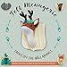 Felt Menagerie: Create Off-the-Wall Animal Art by Abby Glassenberg