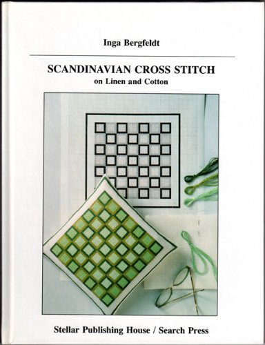 Scandinavian Cross Stitch on Linen and Cotton by Inga Bergfeldt (1989-08-02) by (Hardcover)