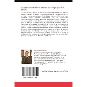 Separación de Prolaminas de Trigo por RP HPLC: Una aproximación al análisis de proteínas en alimentos (Spanish Edition)
