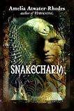 Snakecharm: The Kiesha'ra: Volume Two