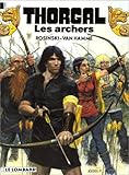 Les Indispensables BD : Thorgal, tome 9 : Les archers (4,55 euro au lieu de 8,98 euro) by 