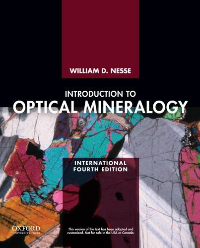 Introduction to Optical Mineralogy, by William D. Nesse