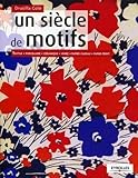 Un siècle de motifs by