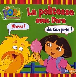 La  politesse avec Dora