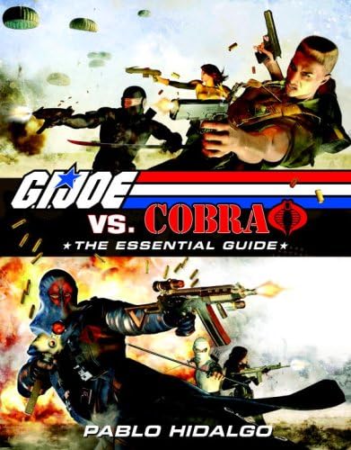 G.I. Joe vs. Cobra: The Essential Guide 1982-2008