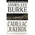 Cadillac Jukebox (Dave Robicheaux Mysteries)