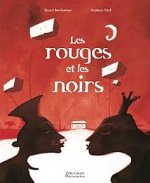 Les  rouges et les noirs