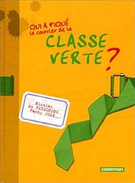 Qui a piqué le courrier de la classe verte ?