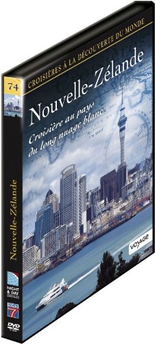 Croisières À La Découverte Du Monde - Vol. 74 : Nouvelle-Zélande - Croisière Au Pays Du Long Nuage Blanc