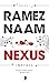 Nexus (The Nexus Trilogy Book 1) - Book by Ramez Naam