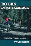 Paperback Rocks in My Backpack: Tales of a Veteran Scouter Book