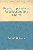 Rome: Impressions, Recollections and Charm 8880953435 Book Cover
