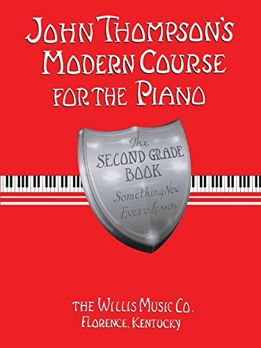 Download John Thompson's Modern Course for The Piano: Second Grade Book Download John Thompson's Modern Course for The Piano: Second Grade Book