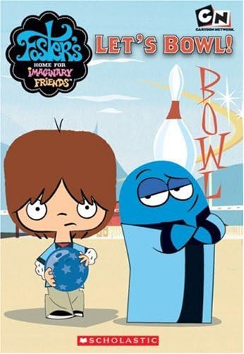 Junior Chapter Book #2: Let's Bowl (Foster's Home For Imaginary Friends)