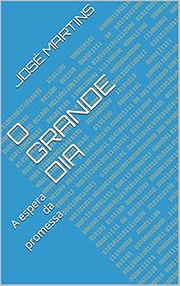 Livro O grande Dia: A espera da promessa