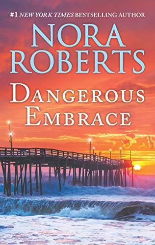 Dangerous Embrace: A 2-in-1 Collection by [Roberts, Nora]