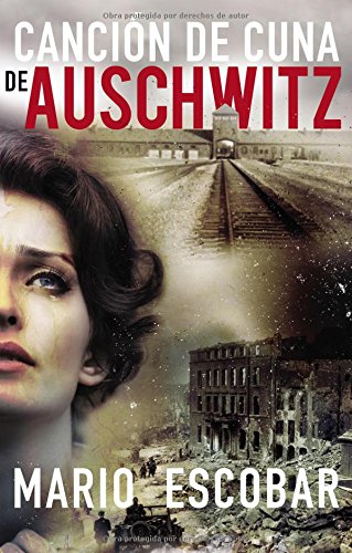 Download Canción de cuna de Auschwitz (Spanish Edition) Download Canción de cuna de Auschwitz (Spanish Edition)