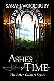 Ashes of Time (The After Cilmeri Series Book 9) by Sarah Woodbury