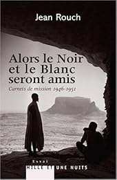 Alors le Noir et le Blanc seront amis