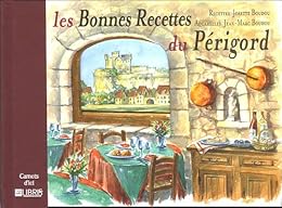 Les  bonnes recettes du Périgord