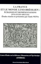 La  France et le monde luso-brésilien