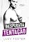 Livro Inesperada Tentação: (Trilogia Paixões Inesperadas: Livro 2)