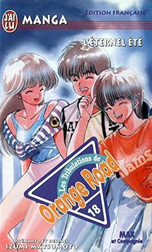 Download Les tribulations de Orange Road, Tome  18 : L'éternel été PDF