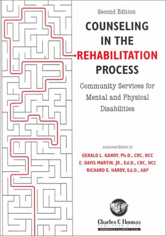 Counseling in the Rehabilitation Process: Community...