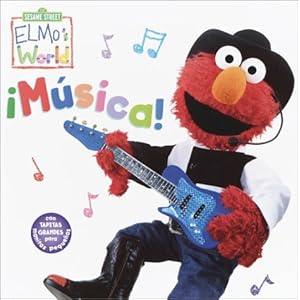 Elmo's World: Musica! (Sesame Street® Elmos World(TM))