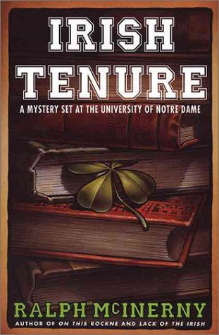 Irish Tenure: A Mystery set at the University of Notre Dame