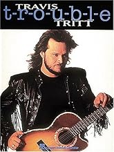 Travis Tritt - T-R-O-U-B-L-E [Piano * Vocal * Guitar]