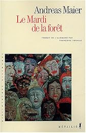 Le  mardi de la forêt
