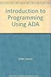 Introduction to programming using Ada