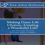 Making Great Life Choices... Creating a Wonderful