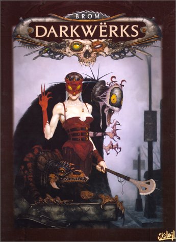 Art fantastique de Brom by Brom