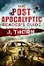 The Post-Apocalyptic Reader's Guide: The Ultimate Stockpile of Post-Apocalyptic and Dystopian Books, Movies, Television, Games & More